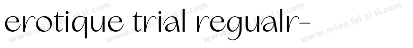 erotique trial regualr字体转换